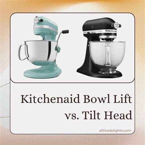 Bowl lift vs tilt head - Just as the names imply, a tilt-head mixer’s head will tilt back, allowing the user to insert or remove mixing attachments. A bowl-lift model has a stationary motor housing. The bowl has clamps that allow it to be moved up and down, for changing attachments and to access the bowl contents. Tilt-head models are usually shorter than bowl-lifts ... 